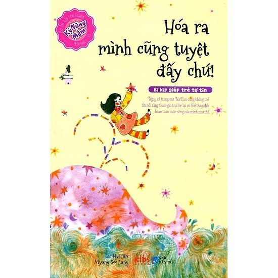 Sách-Bộ kỹ năng mềm-Hóa ra mình cũng tuyệt đấy chứ