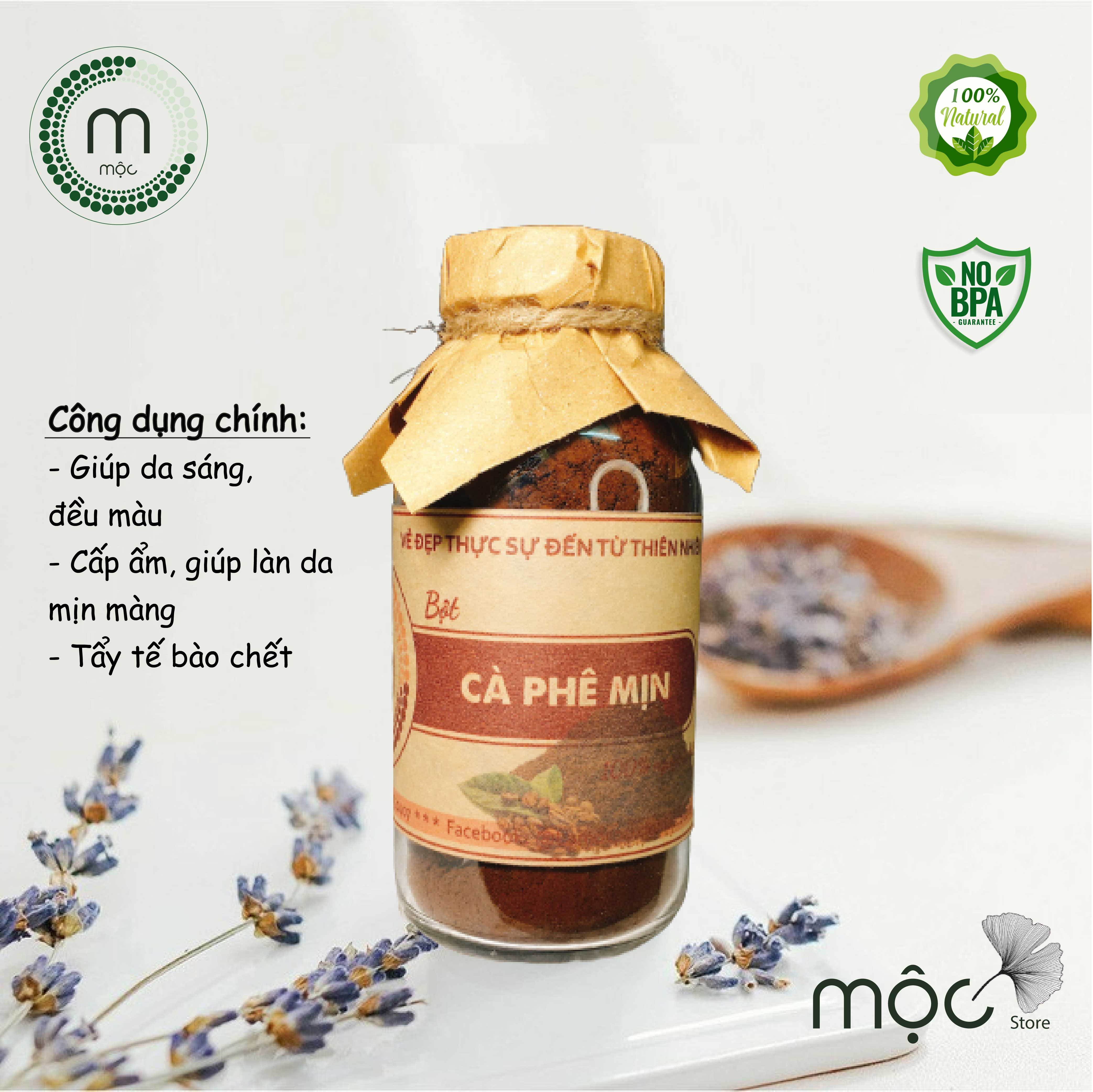 Bột cà phê nguyên chất xay mịn MỘC - dưỡng da trắng hồng, mềm mại, se khít lỗ chân lông, làm đều màu da và làm mờ thâm nám túi dùng thử 10g, chai 100/200ml handmade