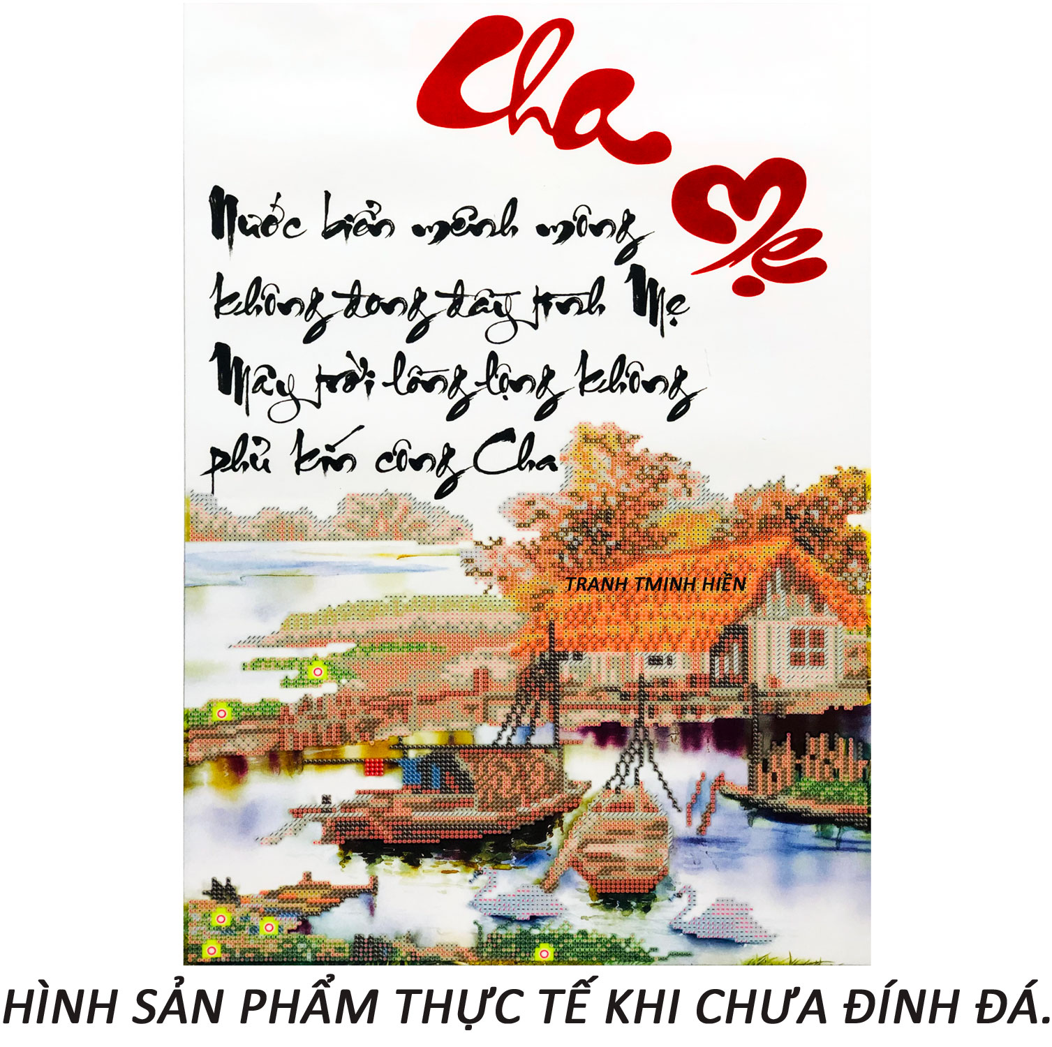 Tranh Đính Đá Cha Mẹ Là Suối Nguồn Hạnh Phúc 26 (Kèm Quà Tặng) - Tranh Minh Hiền (TỰ ĐÍNH ĐÁ)