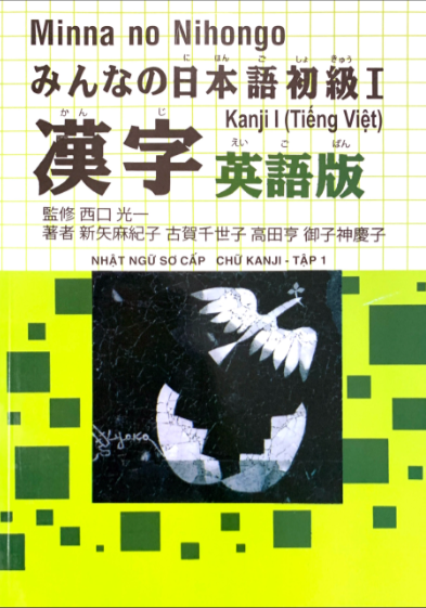 Sách Minna no Nihongo Sơ Cấp 1 - Kanji (Hán Tự Bài Học – Có Tiếng Việt)