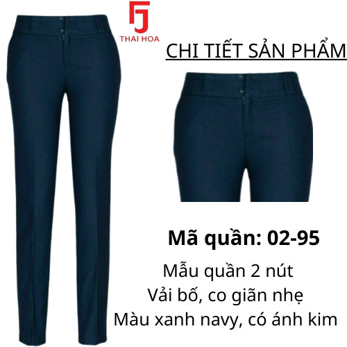 Quần tây nữ Thái Hòa vải bố co giãn nhẹ màu xanh navy 02-95
