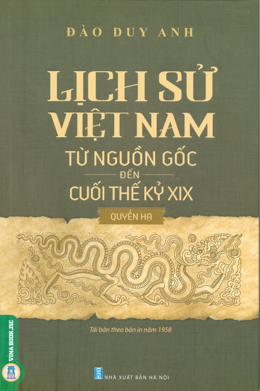 Lịch Sử Việt Nam Từ Nguồn Gốc Đến Cuối Thế Kỷ XIX (Quyển Hạ)