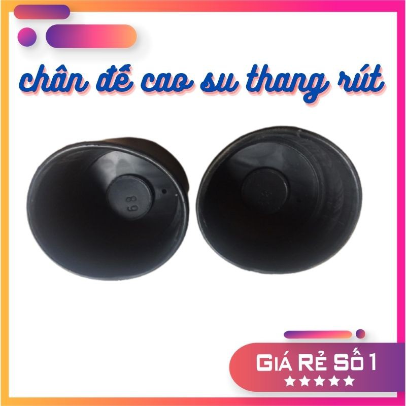 Chân đế cao su của thang rút