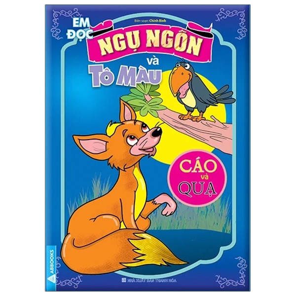 Fahasa - Em Đọc Ngụ Ngôn Và Tô Màu: Cáo Và Quạ