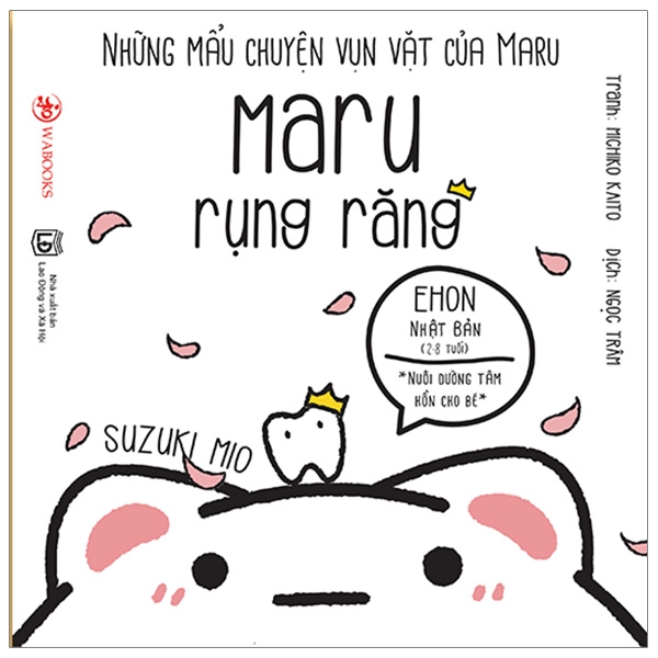 Fahasa - những mẩu chuyện vụn vặt của maru - maru rụng răng - tái bản 2019