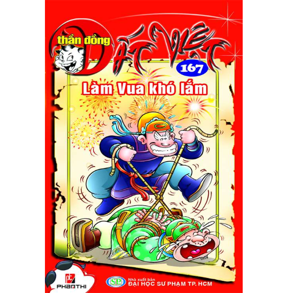 Sách - thần đồng đất việt - tập 167: làm vua khó lắm