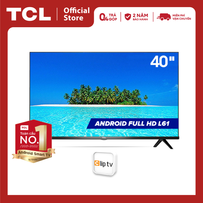 Android TV TCL 40 inch Full HD Wifi - 40L61 - HDR Dolby Chromecast T-cast AI+IN Màn hình tràn viền - Tivi giá rẻ - Bảo hành 2 năm