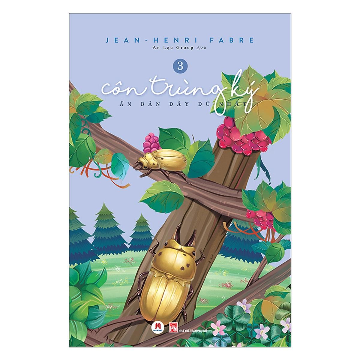 Côn trùng ký (Ấn bản đầy đủ nhất) Tập 1 - 2 - 3
