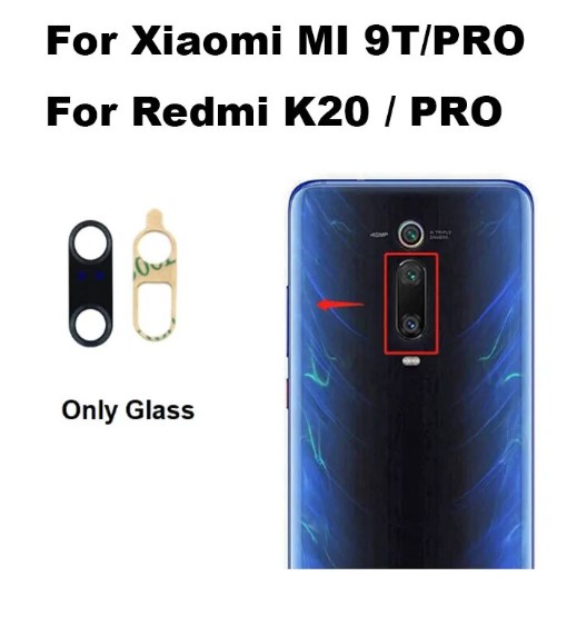 Kính camera sau Xiaomi Redmi Note 7 Pro Note 8 Pro Note 9S Note 10 Pro Note 11 Pro K20 K30 Pro K40 Pro Mi10T Mi11T