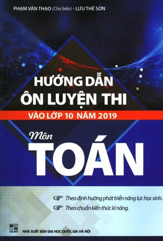 Mua Hướng Dẫn Ôn Luyện Thi Vào Lớp 10 Năm 2019 Môn Toán