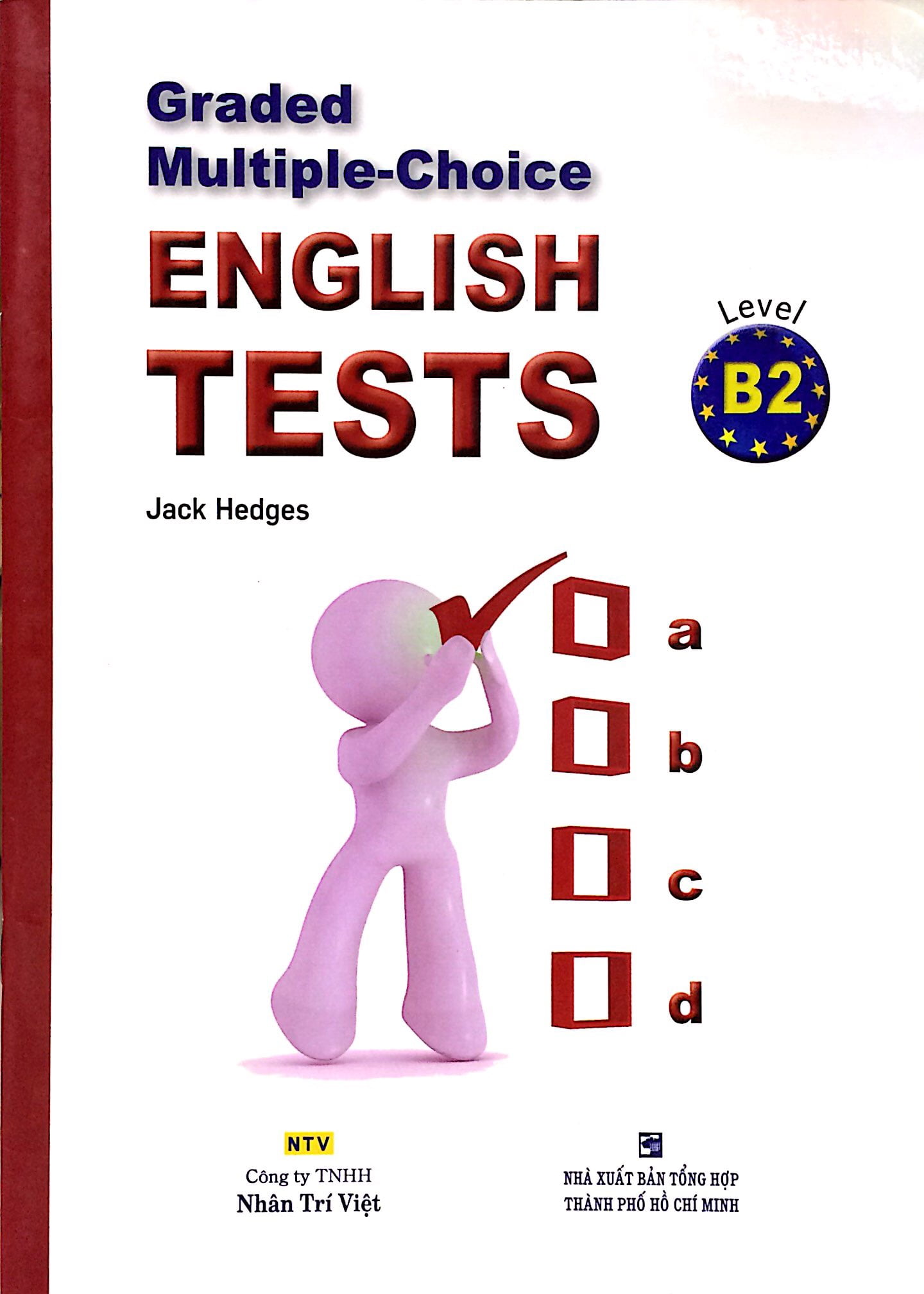 Fahasa - Graded Multiple - Choice English Test Level B2