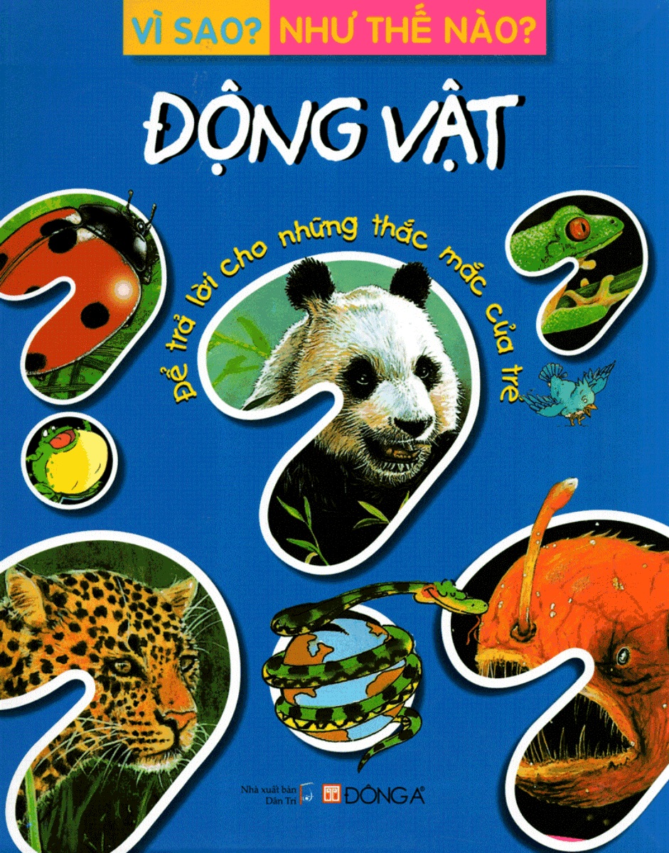 Vì sao? như thế nào? - động vật