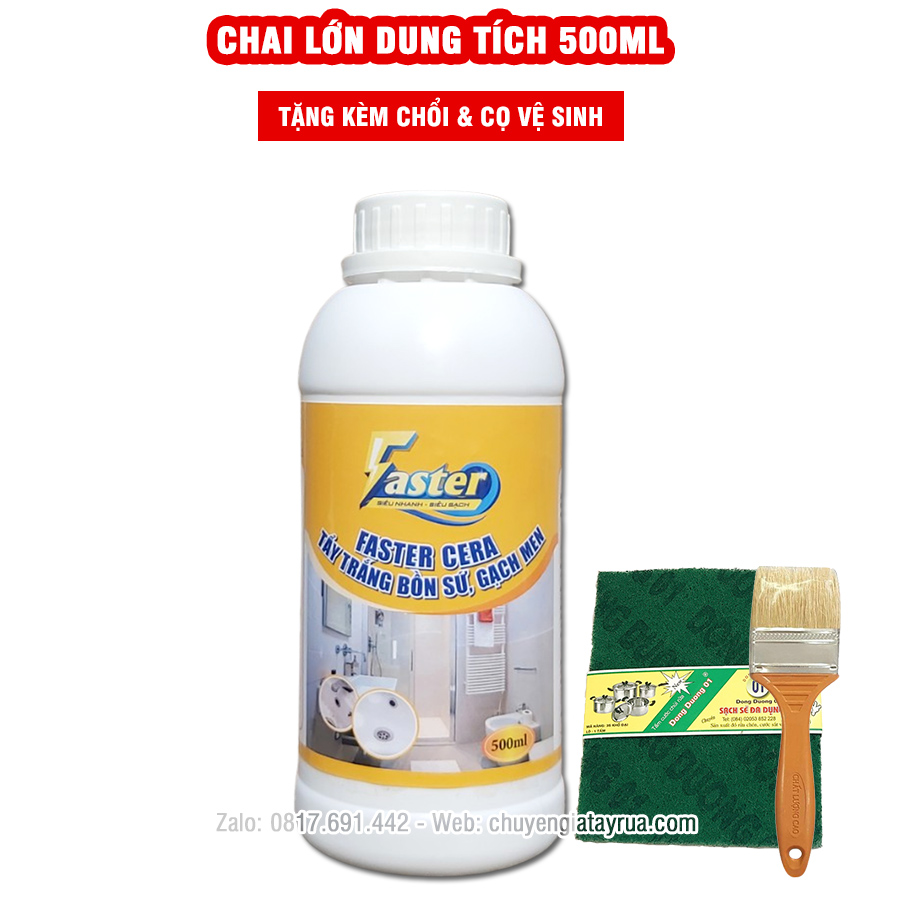 Tẩy bồn cầu, tẩy gạch men, tường nhà tắm bám cặn đá vôi, vệt nước ố vàng, sỉn màu lâu ngày Faster Cera chai lớn
