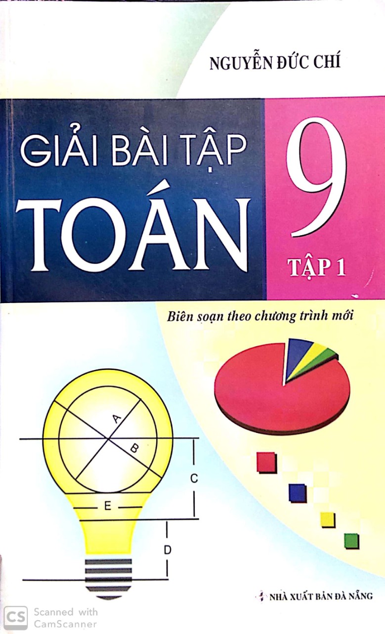 [HCM]Giải bài tập Toán 9/1 (N.Đ.Chí)