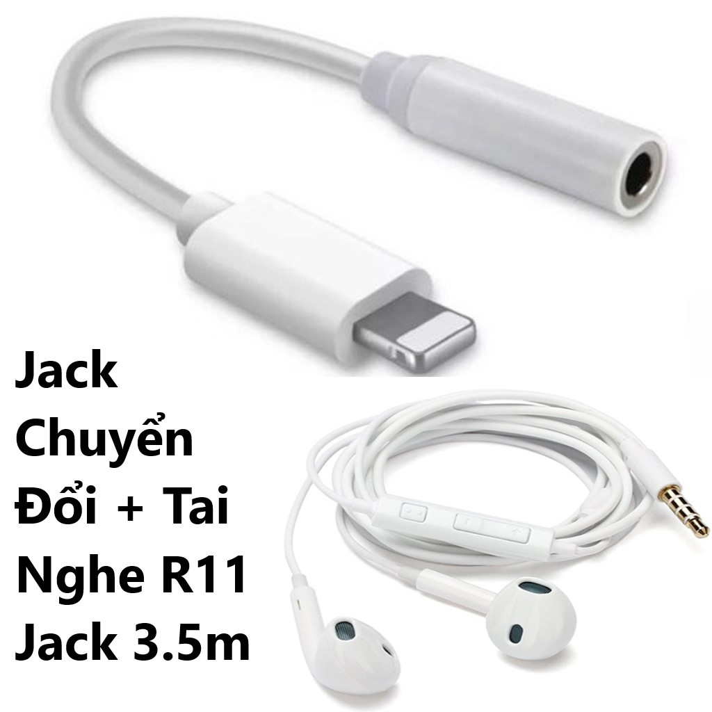 Combo – ( Bộ Chuyển Đổi Jack I0S Ra 3.5mm + Tai Nghe R11 ) Kết Nối Bluetooth Dùng Cho IP 5/6 Đến 14PRM – Âm Thanh Hay