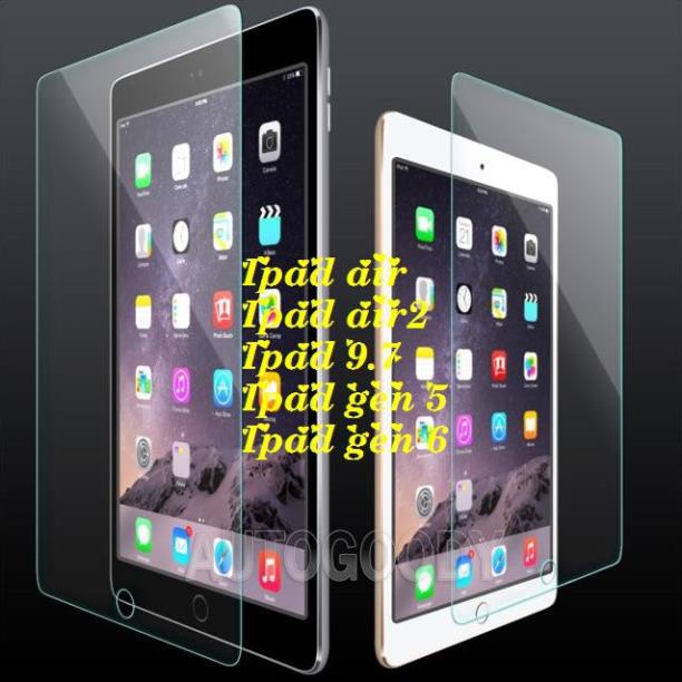 Cường Lực Ipad air - Ipad air 2 - Ipad pro 9.7( Ipad gen 5-6 ).