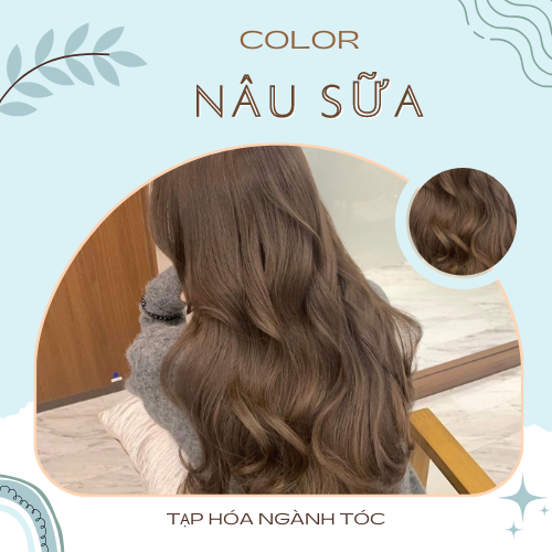 [ NÂU SỮA] Thuốc nhuộm tóc NÂU SỮA + kèm trợ nhuộm
