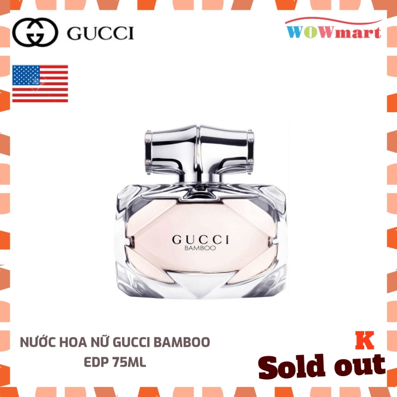 Nước hoa nữ Gucci Bamboo EDP 75ml - [MỸ]