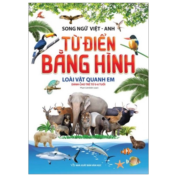 Fahasa - song ngữ việt anh - từ điển bằng hình - loài vật quanh em