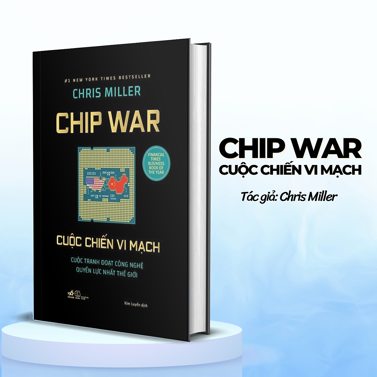 Chip War: Cuộc Chiến Vi Mạch (Bìa Cứng)