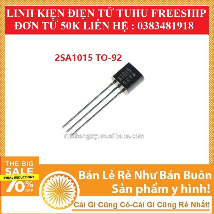 Combo 10 Transistor  PNP A1015 0.15A-50V( Chân cắm TO-92)-linhkiendientubk