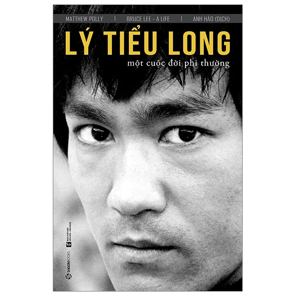 Fahasa - Lý Tiểu Long - Một Cuộc Đời Phi Thường