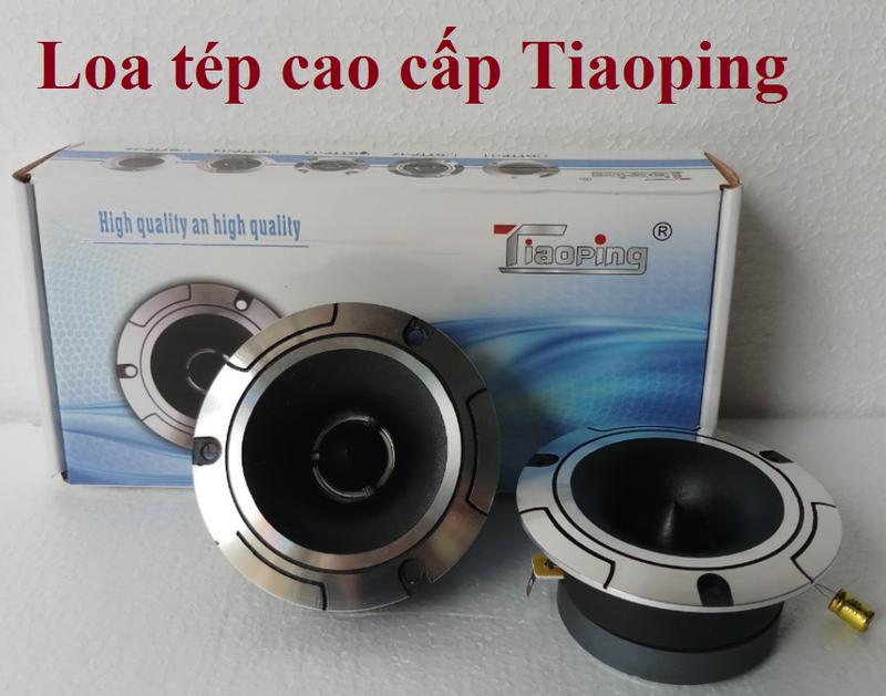 Loa tép cao cấp Tiaoping chất lượng tốt