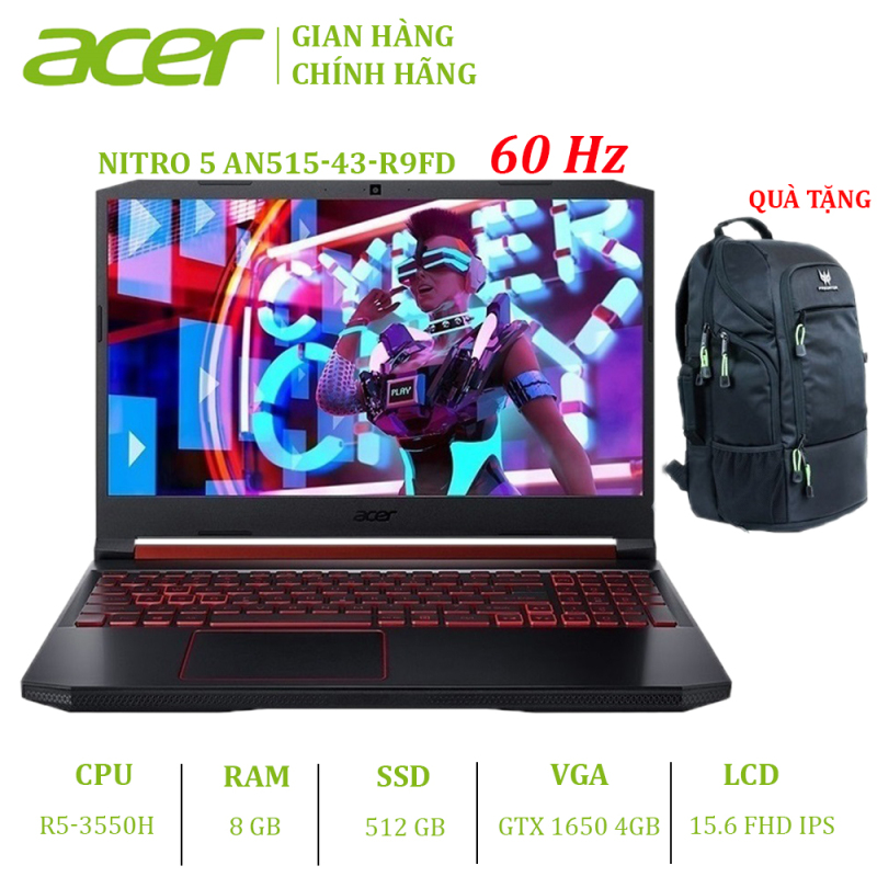 Laptop Acer Nitro 5 AN515-43-R9FD (R5-3550H | 8GB | 512GB | VGA GTX 1650 4GB | 15.6 FHD | Win 10)