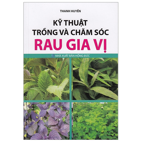 Fahasa - kỹ thuật trồng và chăm sóc rau gia vị
