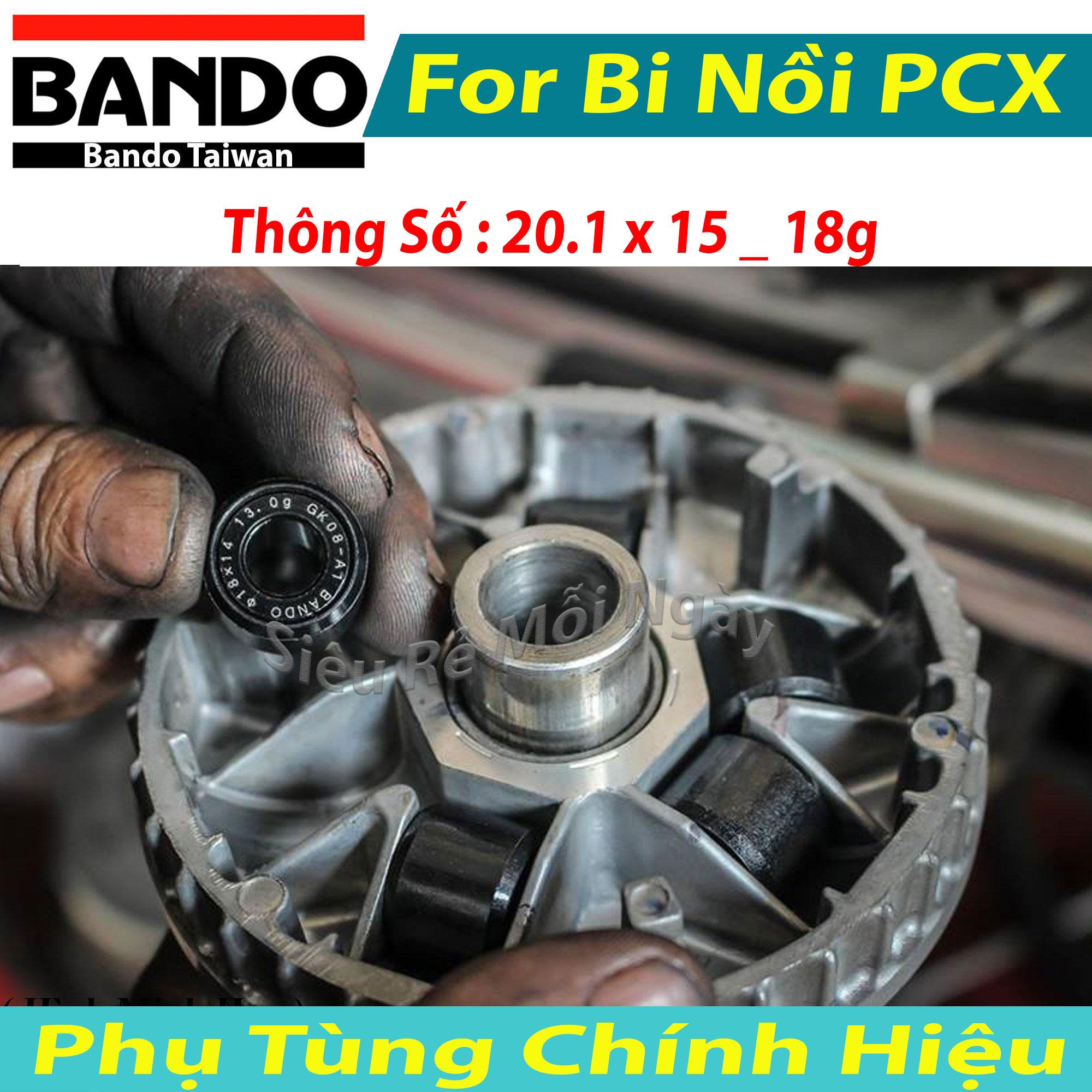 Bộ Bi Nồi Bando Honda PCX 125, 150cc ( 20.1 x 15 x 18g )