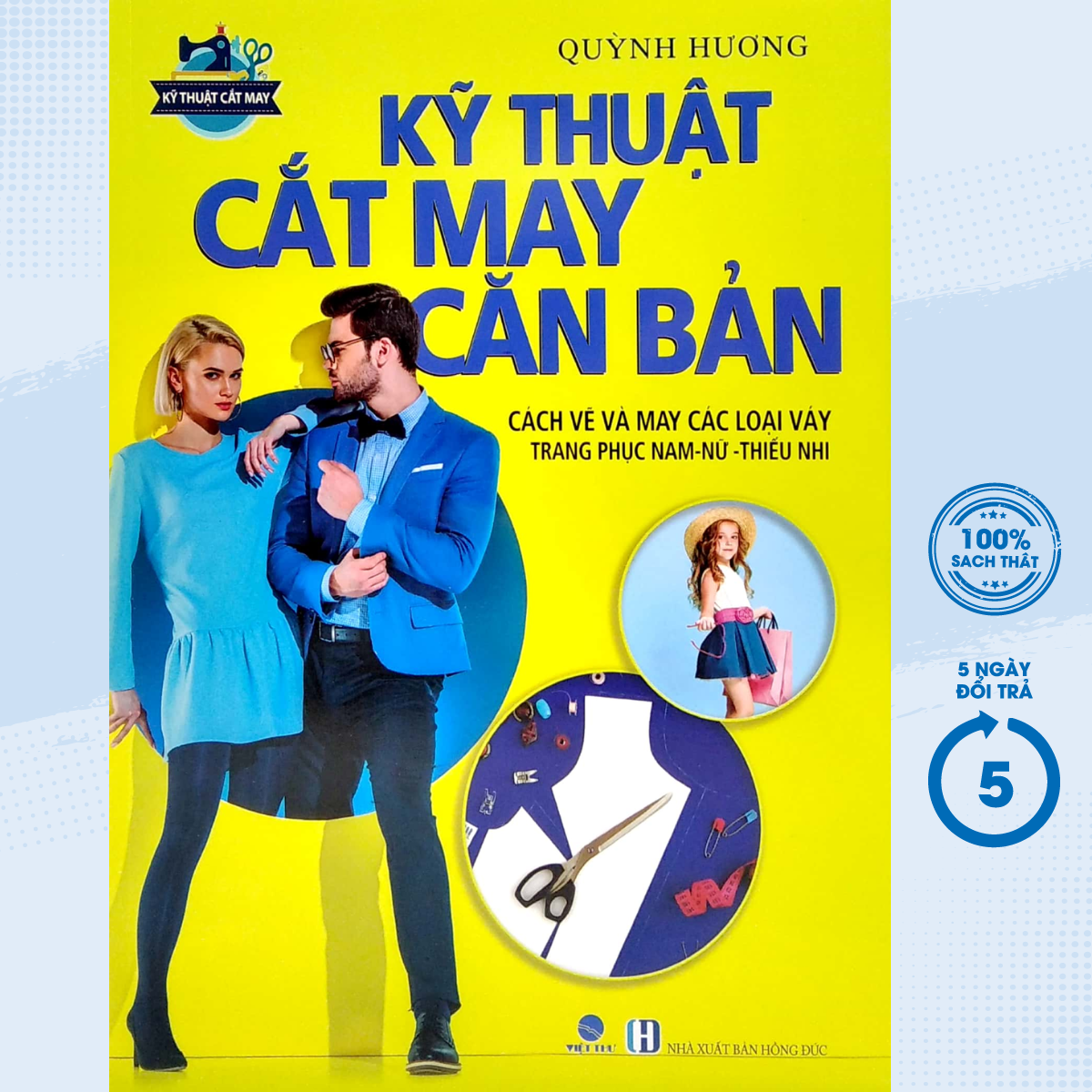 Sách - kỹ thuật cắt may căn bản- cách vẽ và may các loại váy, trang phục nam - nữ - thiếu nhi - - newshop