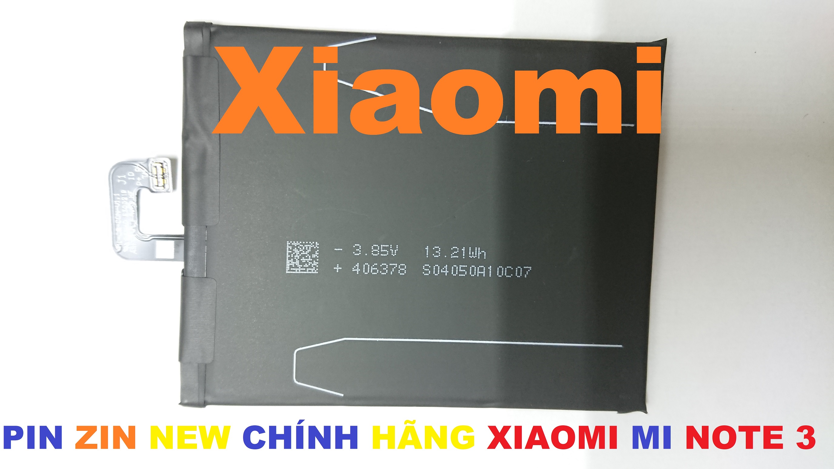 PIN ZIN NEW CHÍNH HÃNG XIAOMI MI NOTE 3-BM3A