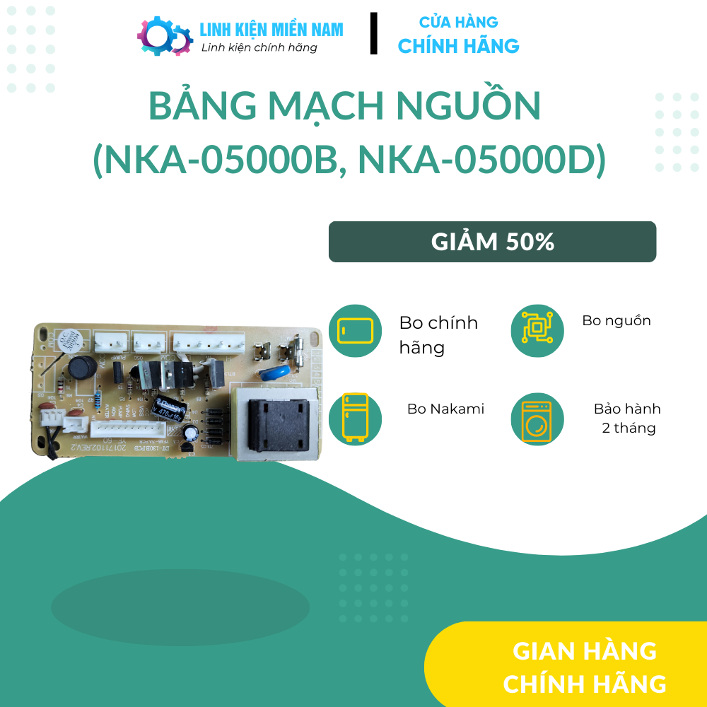 Mạch nguồn quạt hơi nước nakami nka-05000b nka-05000d