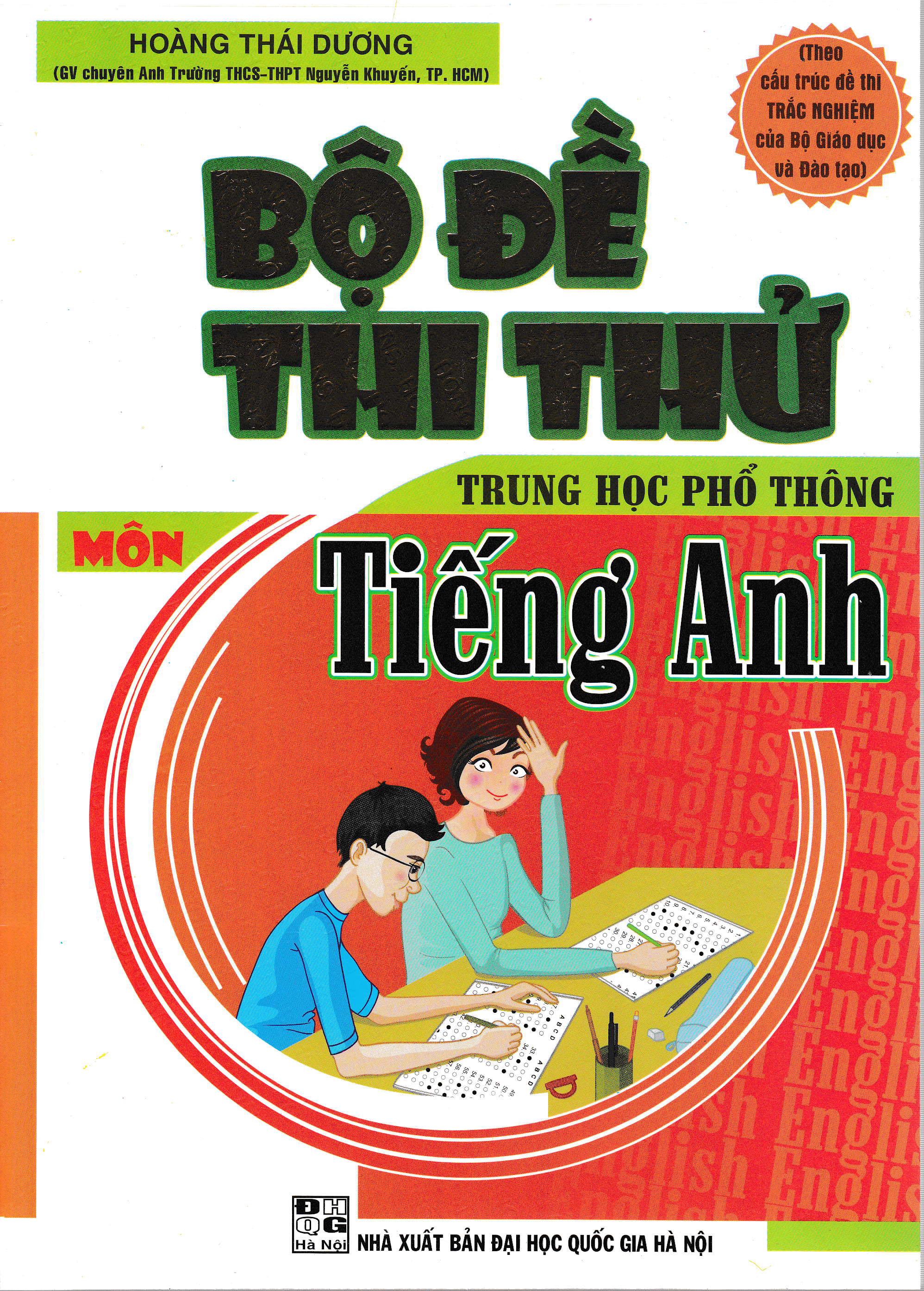 Bộ Đề Thi Thử Trung Học Phổ Thông Tiếng Anh