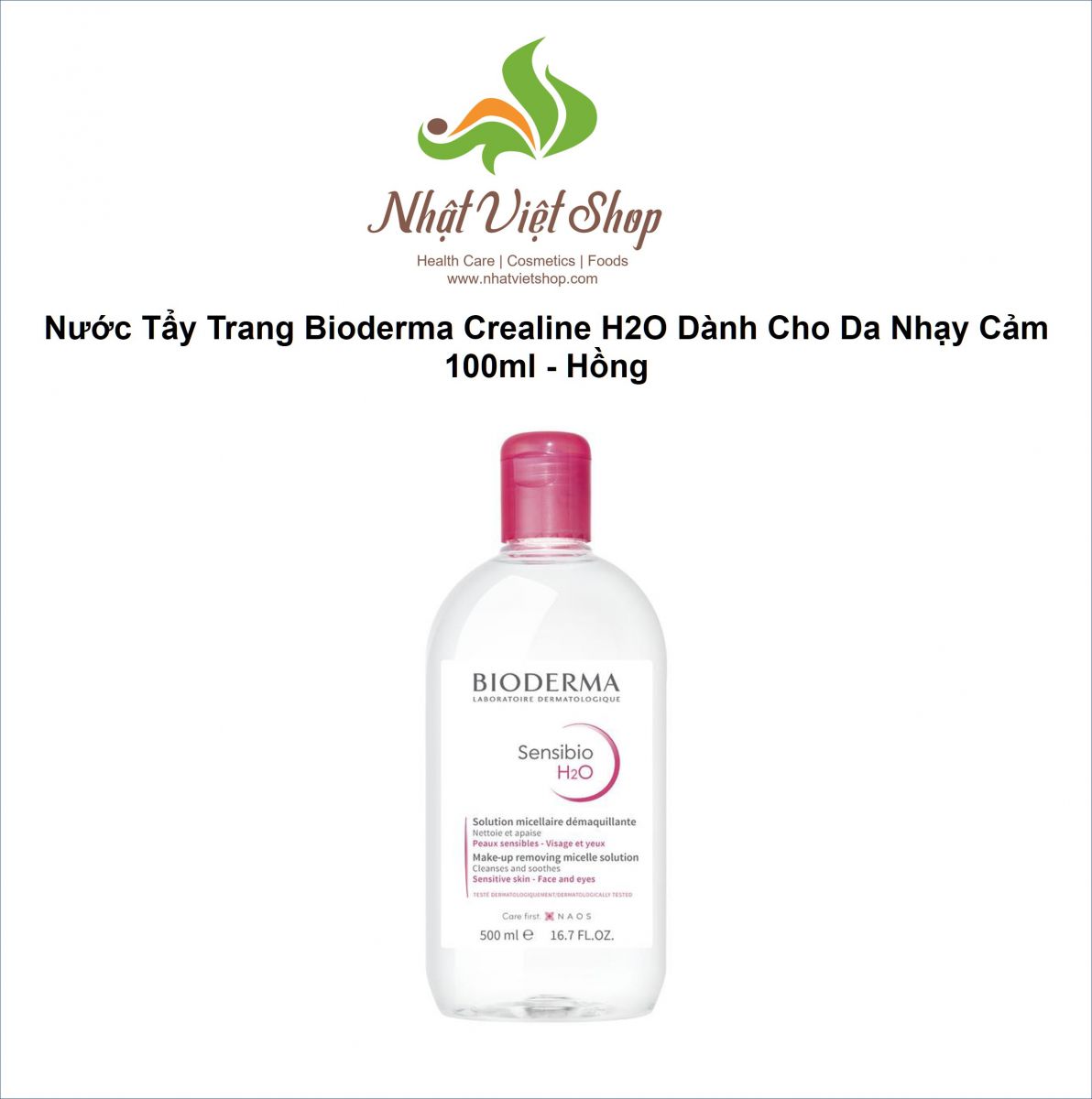 Nước Tẩy Trang Bioderma Crealine H2O Solution Micellaire 500ml