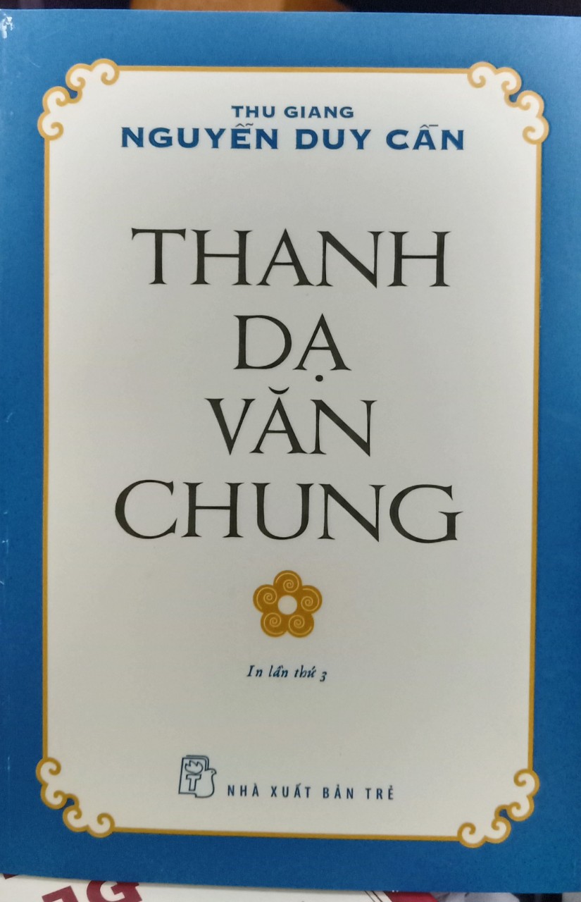 Sách NXB Trẻ - THANH DẠ VĂN CHUNG ( TÁI BẢN 2021 )