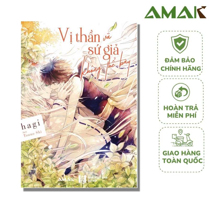 Vị Thần Và Sứ Giả Không Thể Bay - Amak Books - Tặng Kèm Bookmark