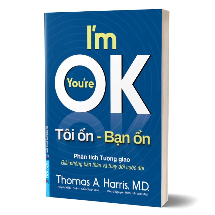 Tôi Ổn - Bạn Ổn (Thomas A Harris)