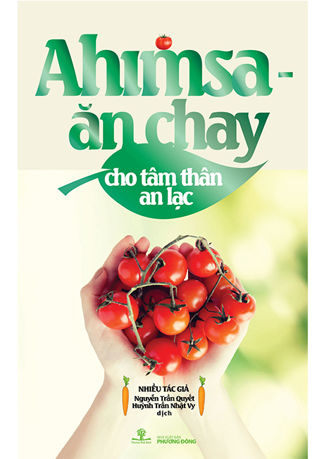 Sách - ahimsa - ăn chay cho tâm thân an lạc - phương nam book