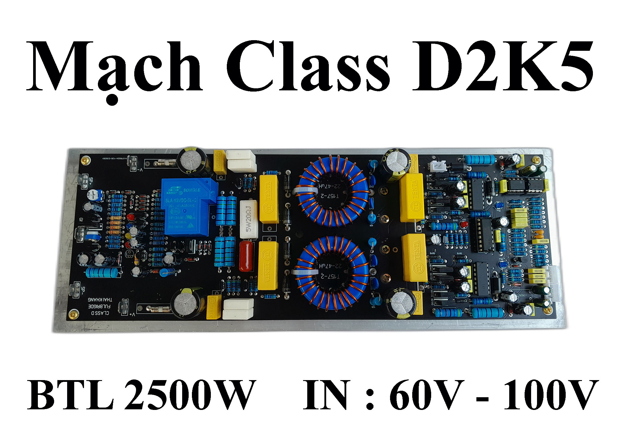 Mạch Công Suất Class  D BTL D2K5