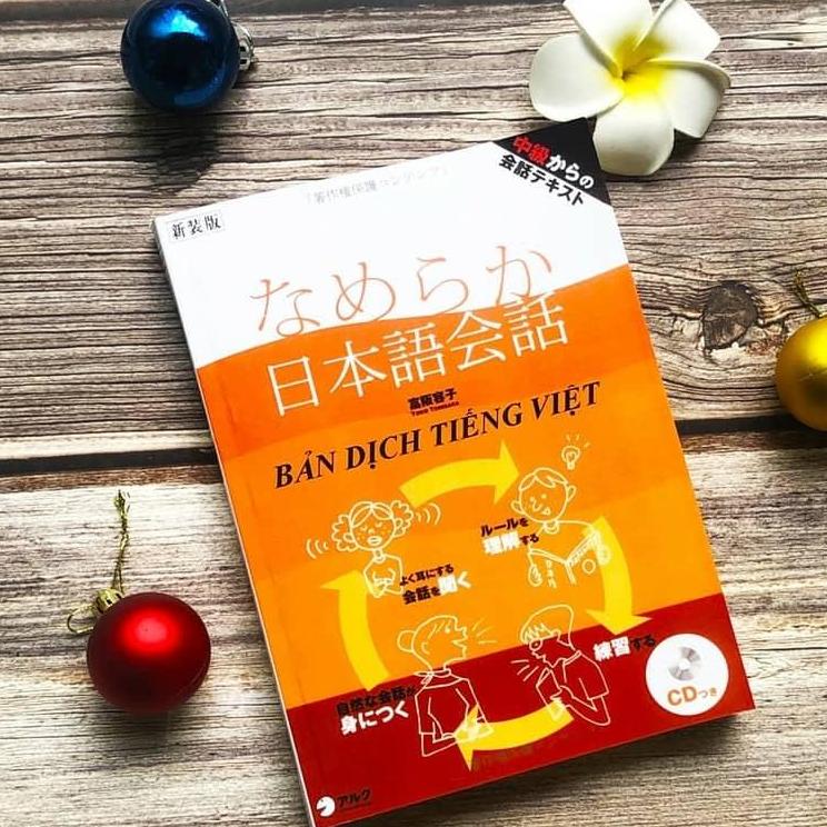 Nameraka Nihongo Kaiwa – Sách hội thoại tiếng Nhật – Bản dịch tiếng Việt kèm CD