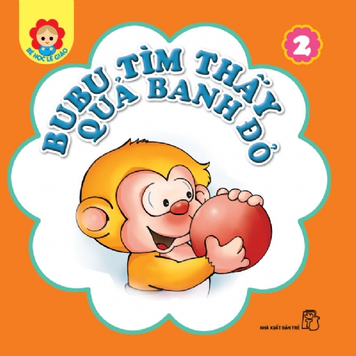 Bé học lễ giáo 02: Tìm thấy quả banh đỏ