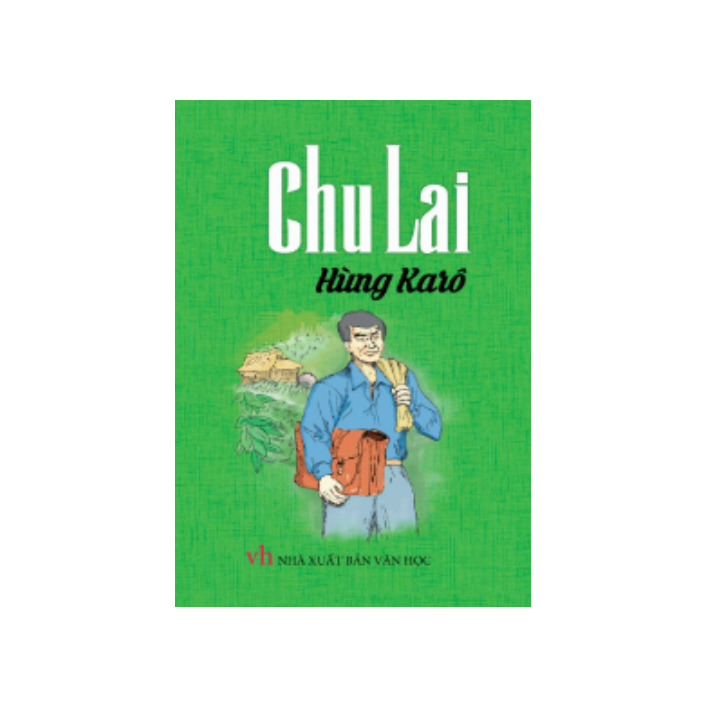 Sách Văn Học - Hùng Karô - Chu Lai