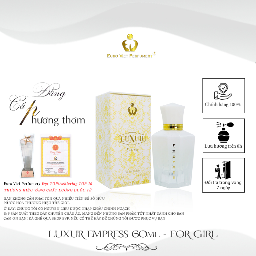 Nước Hoa Nữ Cao Cấp LUXUR EMPRESS Euro Viet Perfumery 10-60ml