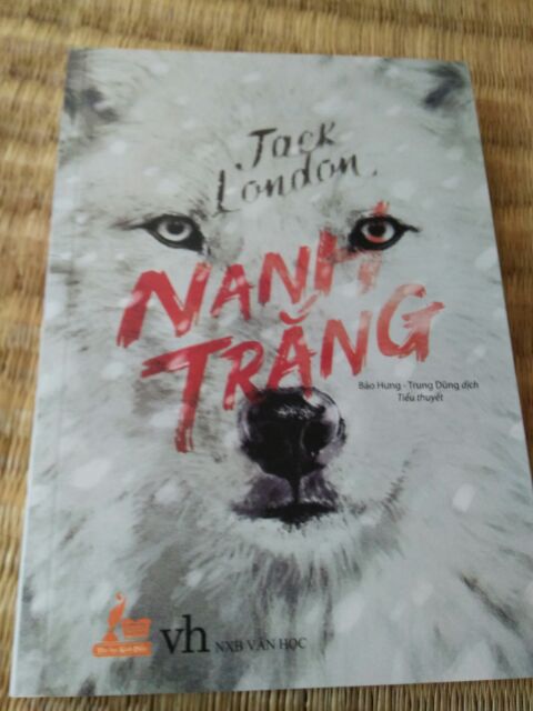 Sách - Nanh Trắng - Jack London| - Tái Bản 2017