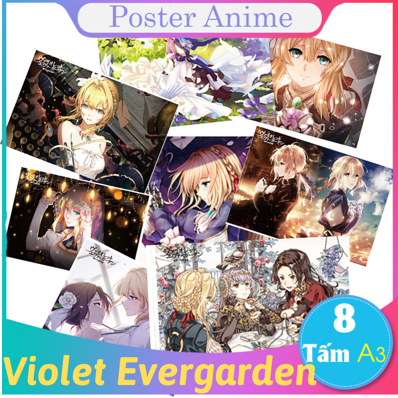 Set 8 tấm tranh poster to A3 Violet Evergarden anime siêu chất