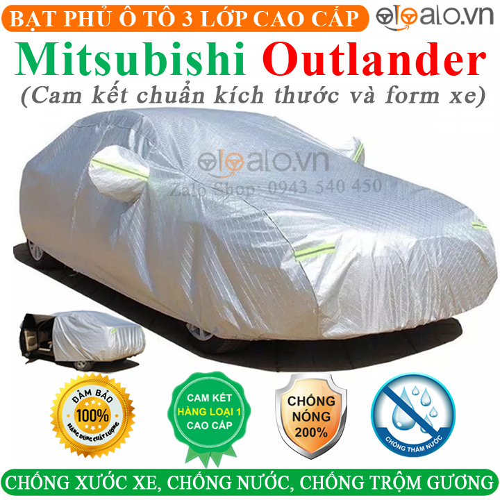 Bạt che phủ xe mitsubishi outlander, bạt phủ ô tô mitsubishi outlander, bạt phủ xe ô tô mitsubishi outlander cao cấp 3 lớp chống nắng nóng, chống cháy, chống nước, chống chộm gương - phukienxe