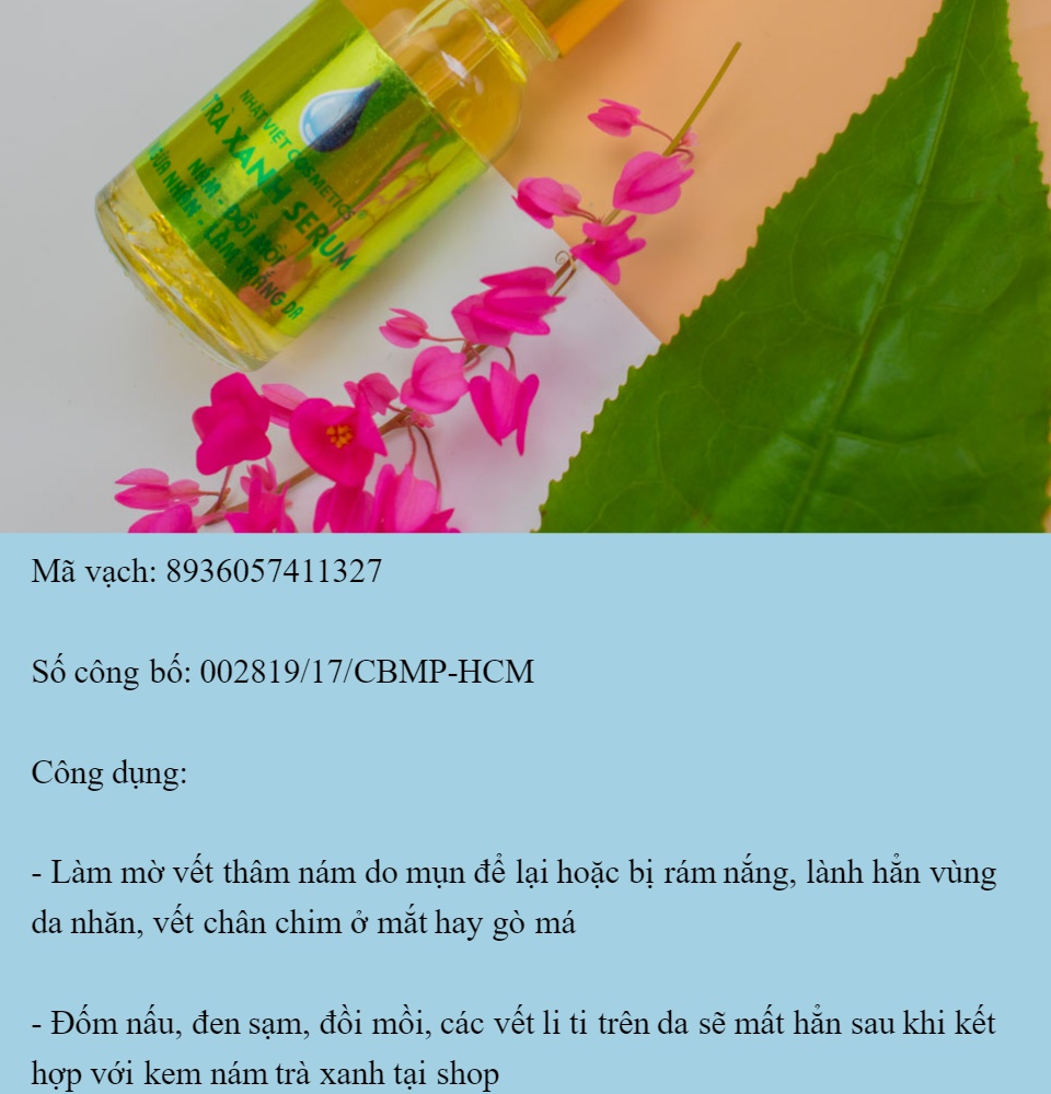 [HCM]Serum Trà Xanh Nám Tàn Nhang Đồi Mồi (15ml)