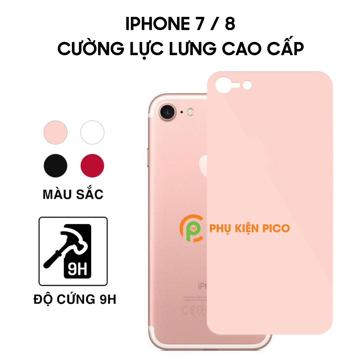 Cường lực lưng Iphone 7 / Iphone 8 nhiều màu độ cứng 9H dán full mặt lưng