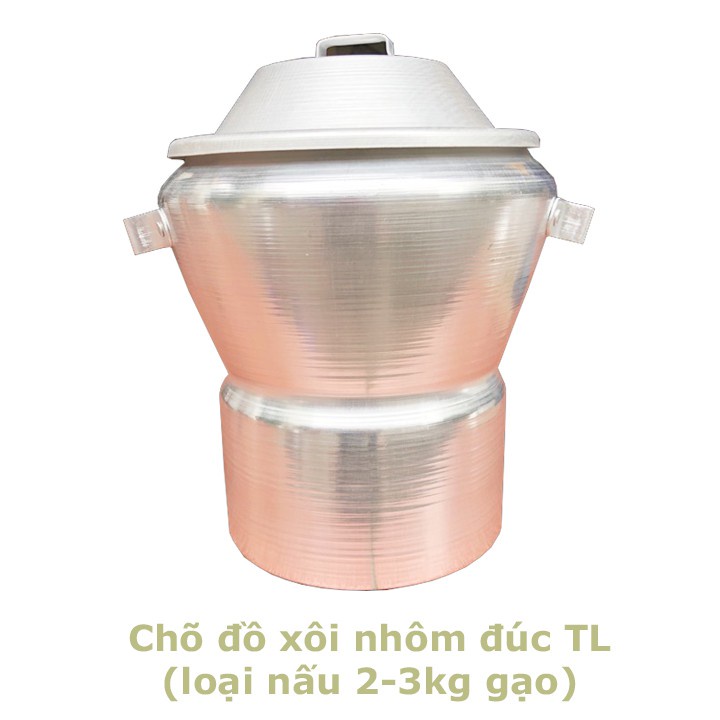 Chõ đồ xôi , nồi hấp xôi nhiều kích cỡ (nhôm đúc )